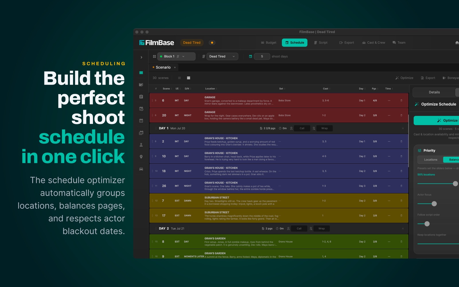 FilmBase: Build the shoot schedule in one click. The optimizer groups locations and respects availability.